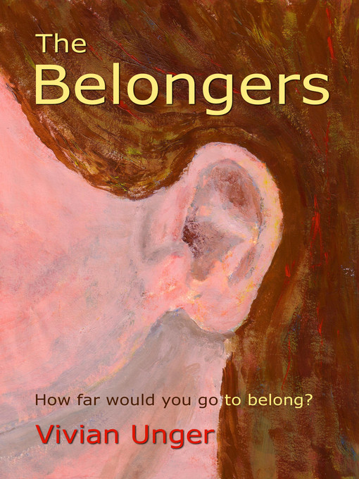 Title details for The Belongers by Vivian Unger - Wait list